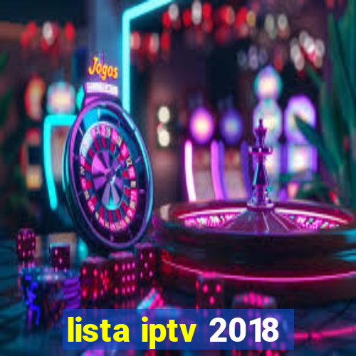 lista iptv 2018